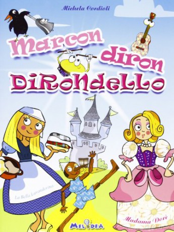 Marcondirondirondello [CD]