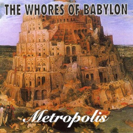 Whores Of Babylon The: Metropolis [CD]