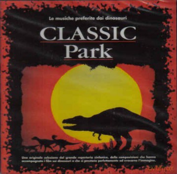 Musica Per Orchestra Classic Park Le Musiche Preferite Dai Dinosauri soundtrack [CD]
