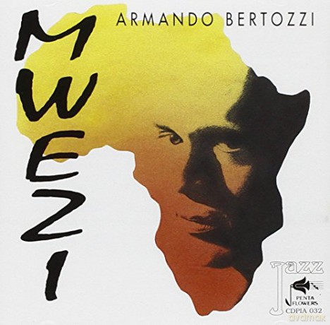 Mwezi Mwezi soundtrack (Armando Bertozzi) [CD]