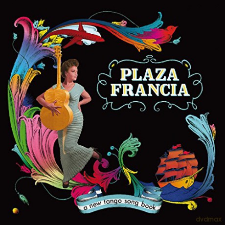 Plaza Francia: New Tango Songbook [CD]
