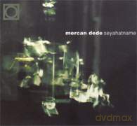 Mercan Dede: Seyahatname [CD]