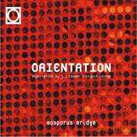 Orientation: Bosporus Bridge [CD]
