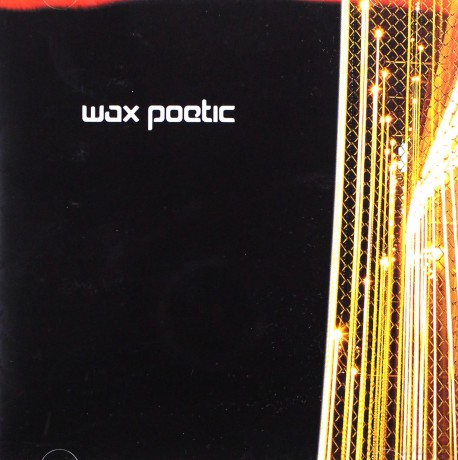 Wax Poetic feat. Norah Jones: Wax Poetic [CD]