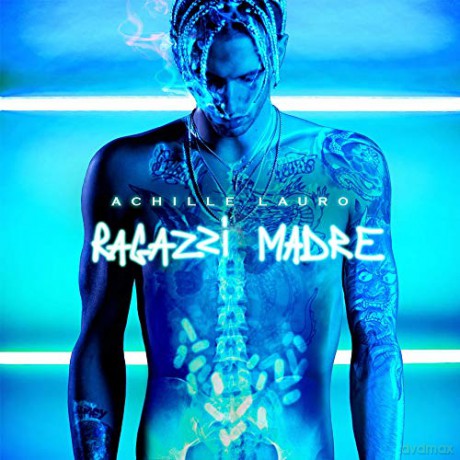 Achille Lauro: Ragazzi Madre [CD]
