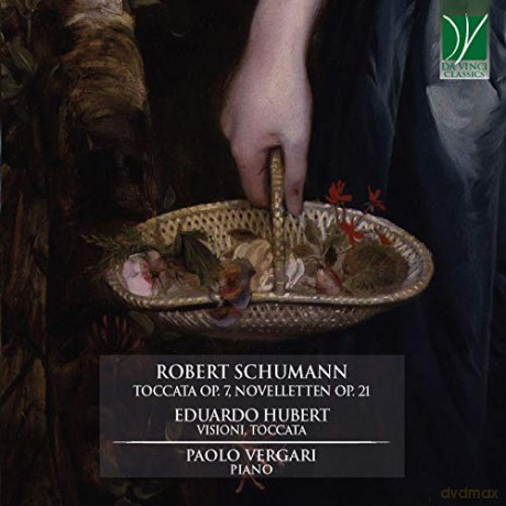 Paolo Vergari,: Schumann: Novelletten Op.21, Toccata Op. 7 [CD]