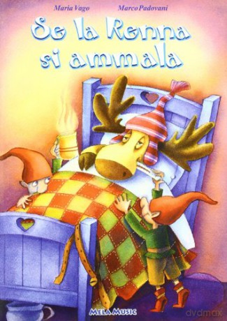 Se La Renna Si Ammala [CD]
