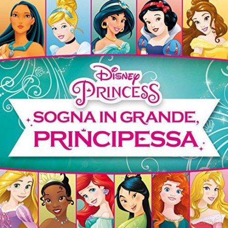 Sogna In Grande, Principes soundtrack [CD]