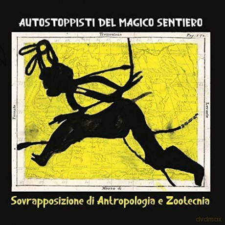 Autostoppisti Del Magico Sentiero: Sovrapposizione Di Antropologia E Zootec [CD]
