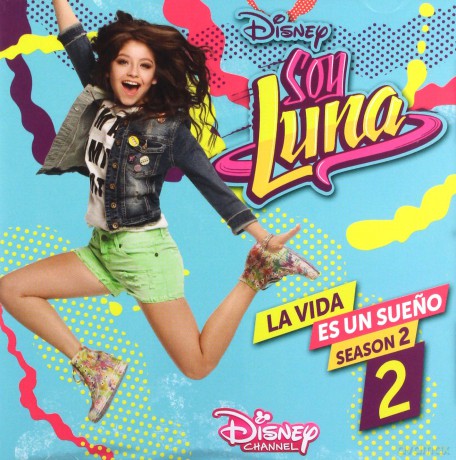 Soy Luna La Vida Es Un Sueno soundtrack [CD]