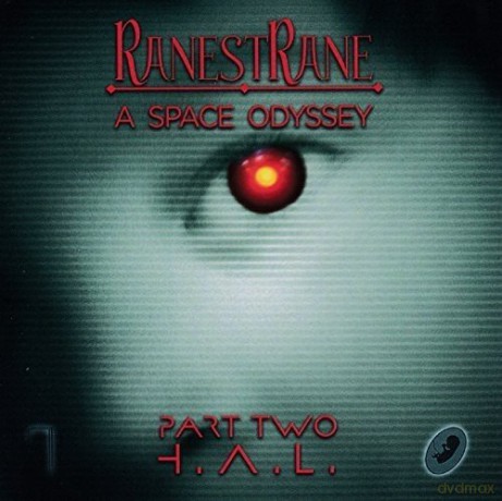 Ranestrane: Space Odyssey - Part Two H.A.L. [CD]