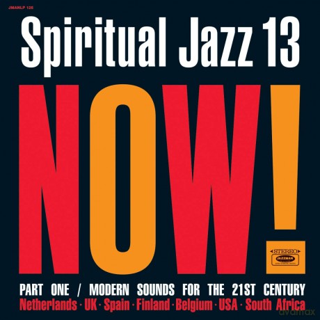 Spiritual Jazz 13 Now Part 1 [CD]