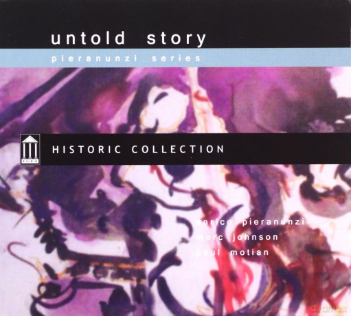 Enrico Pieranunzi, Marc Johnsson, Joey Baron: Untold Story [CD]