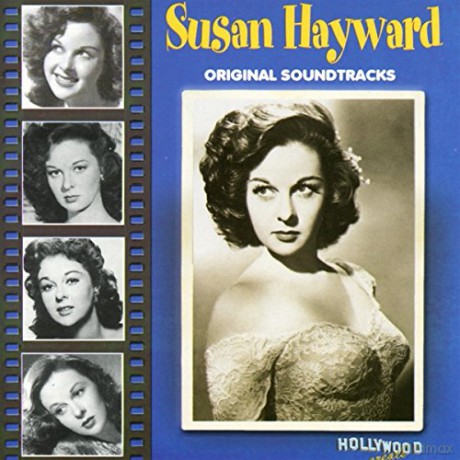 Susan Hayward Originals - Hollywood Greats soundtrack [CD]