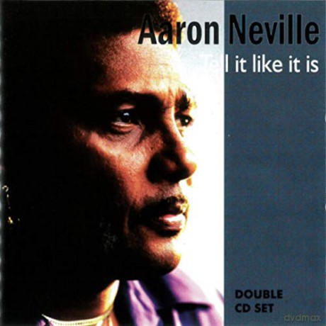 Aaron Neville: Tell It Like It Is [CD]