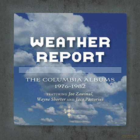 Weather Report: The Columbia Albums 1976 - 1982 The Jaco Years [6CD]