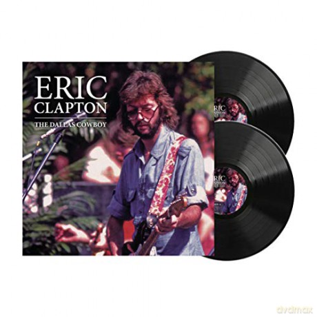 Eric Clapton: The Dallas Cowboy [Winyl]