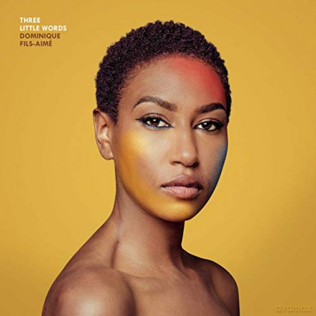 Dominique Fils-Aime,: Three Little Words [Winyl]