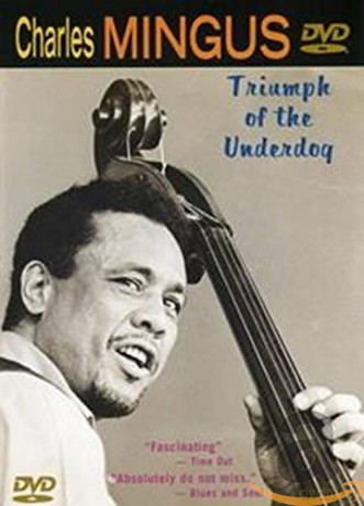 Triumph Of The Underdog soundtrack (Charles Mingus) [CD]