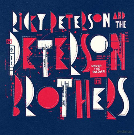Ricky Peterson And The Peterson Brothers: Under The Radar [CD]