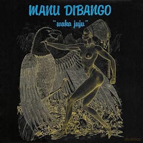 Manu Dibango: Waka Juju (Black Vinyl Version) [Winyl]