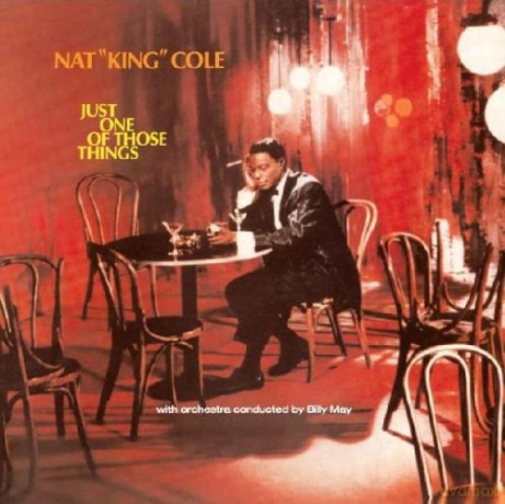 Nat 'King' Cole: Just One Of Those Things [CD]