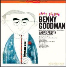 Benny Goodman Quintet and His Orchestra: Happy Session [CD]