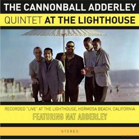 Cannonball Adderley Quintet: At The Lighthouse (Bonus Tracks) [CD]