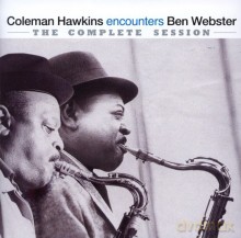 Coleman Hawkins, Ben Webster: Coleman Hawkins encounters Ben Webster. The Complete Session [CD]