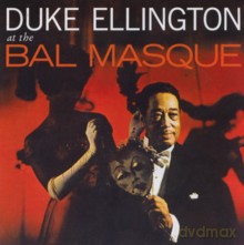 Duke Ellington: At The Bal Masque (Bonus Tracks) [CD]