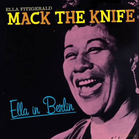 Ella Fitzgerald: Ella in Berlin - Mack the Knife (Bonus Tracks) [CD]