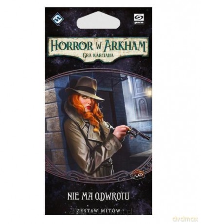 Horror w Arkham LCG: Nie ma odwrotu