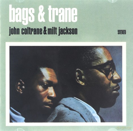 John Coltrane, Milt Jackson: Bags & Trane [CD]