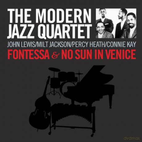 Modern Jazz Quartet: Fontessa / No Sun In Venise [CD]