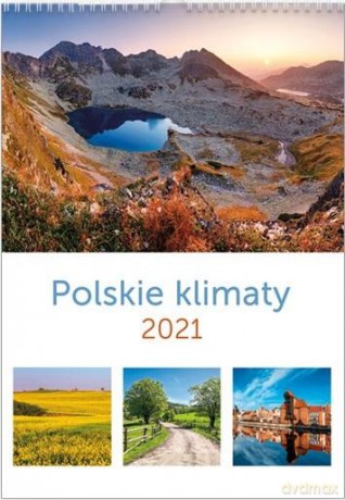 Kalendarz 2021 Ścienny Polskie klimaty [KALENDARZ]