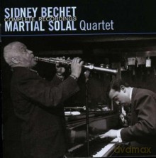 Sidney Bechet, Martial Solal: Complete Recordings [CD]