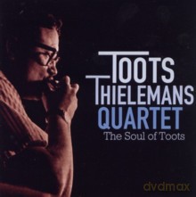 Toots Thielemans Quartet: The Soul of Toots (Bonus Tracks) [CD]