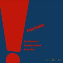 The Peter Evans Quartet: The Peter Evans Quartet [CD]