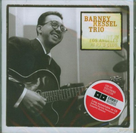 Barney Kessel: Live in Los Angeles at P.J's Club [CD]