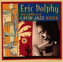 Eric Dolphy: The Complete Latin Jazz Sides [CD]
