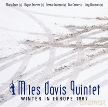 Miles Davis Quintet: Winter In Europe 1967 [Konserthuset - Stockholm, Stadhalle - Karlsruhe] [CD]