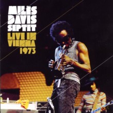 Miles Davis Septet: Live In Vienna 1973 [CD]