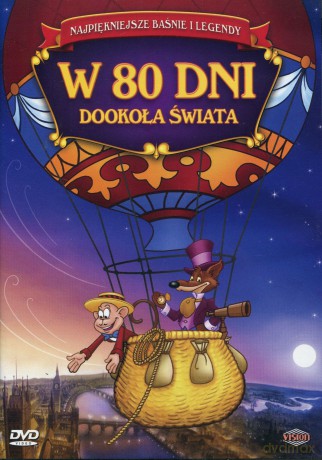 Najpiękniejsze baśnie i legendy: W 80 dni dookoła świata [DVD]