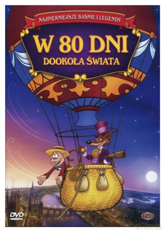 Najpiękniejsze baśnie i legendy: W 80 dni dookoła świata [DVD]