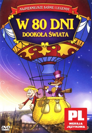 Najpiękniejsze baśnie i legendy: W 80 dni dookoła świata [DVD]