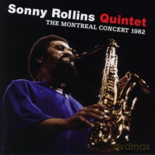 Sonny Rollins Quintet: The Montreal Concert 1982 [CD]
