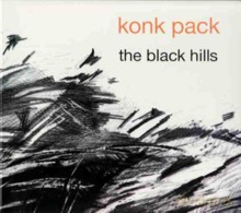 Konk Pack: The Black Hills [CD]