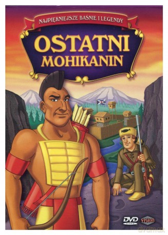Najpiękniejsze baśnie i legendy: Ostatni Mohikanin [DVD]