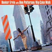 Booker Ervin, Don Patterson: Hip Cake Walk [CD]