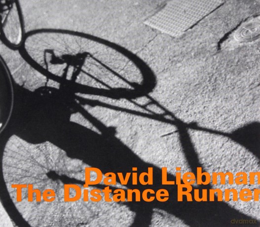 David Liebman: The Distance Runner [CD]